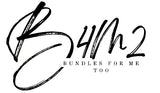 Bundles For Me Too